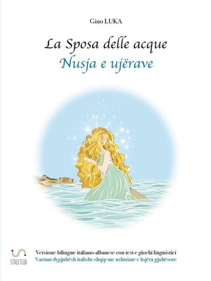 cover image of La Sposa delle acque--Nusja e ujërave